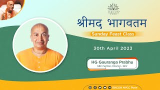 श्रीमद भागवतम_6.5.36 | Sunday Feast Class | HG Gauranga Prabhu | 30th April 2023 @ISKCONNVCCPune