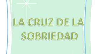 LA CRUZ DE LA SOBRIEDAD - HOJAS SUELTAS