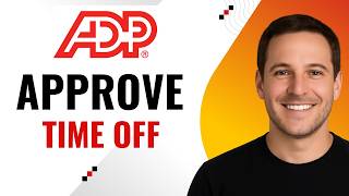 How to Approve Time Off Requests in ADP (Step-by-Step)