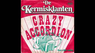 De Kermisklanten: Crazy Accordion (vinyl versie) 1981