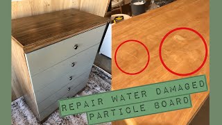 How to Repair Water Damaged Particle Board