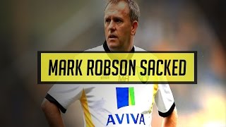 Mark Robson Sacked and Neil Adams Saga