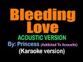 BLEEDING LOVE / Acoustic Version - Princess (Addicted To Acoustic) (karaoke version)