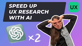 How to Use ChatGPT for UX Research (Fast, Practical Workflow)