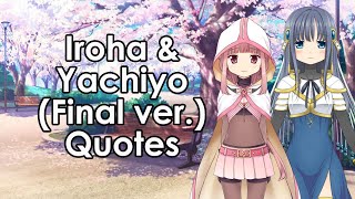 Quotes: Iroha \u0026 Yachiyo (Final Battle ver.)