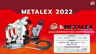 METALEX 2022 ASEAN Community Connector (มหกรรมเทคโนโลยีเครื่องจักรกลโลหการอันดับหนึ่งของอาเซียน)