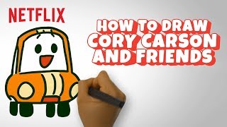 How to Draw Cory Carson & Friends 🖍️ Go! Go! Cory Carson | Netflix Jr