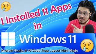 Trying 11 apps on Windows 11 - Lets Go! 🔥🔥