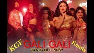 KGF: Gali Gali (DJ-AJELA Remix) Full Song | Neha Kakkar | Mouni Roy | Yash | Tanishk Bagchi | 2018