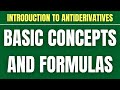 Calculus: Introduction to Antiderivatives and Basic Formulas