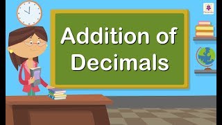 Addition of Decimals | Mathematics Grade 4 | Periwinkle