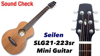 試奏【Seilen】SLG21-223sr バリトンサイズミニギター