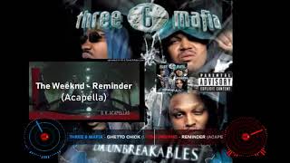 Dj Music Mike   The Weeknd Reminder vs Three 6 Mafia Ghetto Chick 2