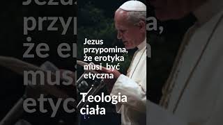 Więcej w podcaście: Teologia ciała  #janpawełii #teologiaciała