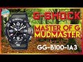 Let's Get Dirty! | G-Shock Mudmaster Bluetooth Quartz GG-B100-1A3 Unbox & Review