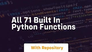 All 71 built in python functions