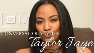 Conversations with Taylor Jaye | Namibia | LOTv