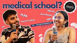 Medical School | USMLE | KMC Manipal | Sushi Talks Ep. 016 Ft. coolmitochondria