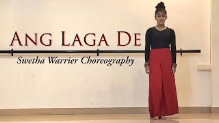ANG LAGA DE|  SWETHA WARRIER | STREET O'CLASSICAL | INDIA'S BEST DANCER | Dance Plus 5 |