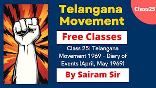 Telangana Movement FREE Class 25: Telangana Movement 1969 - Diary of Events (April, May1969) |TSPSC