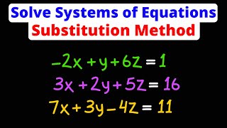 Solve a System of Equations with 3 Variables - Substitution Method | Eat Pi