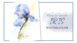 Watercolor Flower Tutorial- How To Paint A Blue Iris
