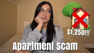 STORY TIME: APARTMENT SCAM ($1,250!!!!!) How to figure out and avoid an apartment scam