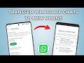 How To Transfer WhatsApp Chats From Old Phone to New Phone (Fastest Method)