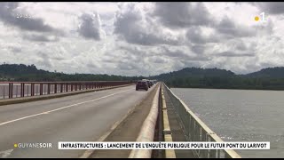 Infrastructures : lancement de l’enquête publique pour le futur pont du Larivot