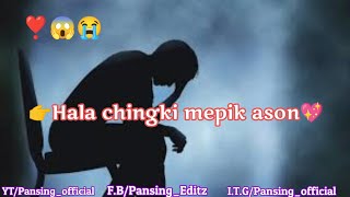 👉Hala chingki mepik ason💖||karbi broken heart touching love story 2023||karbi new status video 2023|