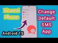 How to Change default sms app Redmi Note 13 or Note 14