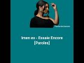 Imen Es - Essaie Encore [Paroles]