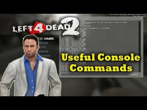 Left 4 Dead 2 Useful Console Commands