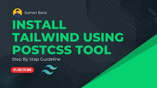 install Tailwind Css using Postcss tool