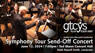 GTCYS Symphony Tour Send-Off Concert: June 12, 2024