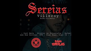 SEREIAS - Villeroy (Videoclipe Oficial)