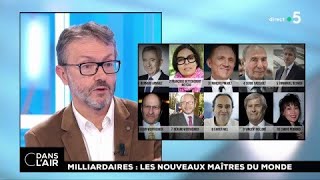 Milliardaires : les nouveaux maîtres du monde #cdanslair 07.03.2018