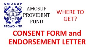 AMOSUP PROVIDENT FUND - Where to get Endorsement Letter \u0026 Consent Form for the release of PF?