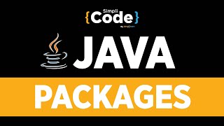 Java Tutorial For Beginners | Packages In Java | Introduction To Packages In Java | SimpliCode