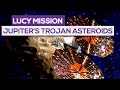 Lucy Mission: The First Mission to Jupiter's Trojan Asteroids!