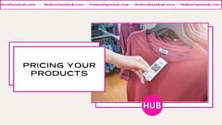 Boutique Chat #223 | 7 Ways to Get More Bang for Your Buck When it Comes to Pricing Your Products