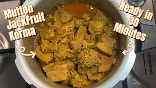 Mutton Jackfruit Korma - Ready in 30 Minutes