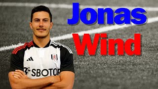 Jonas Wind Welcome to Fulham  ★Style of Play★Goals and assists