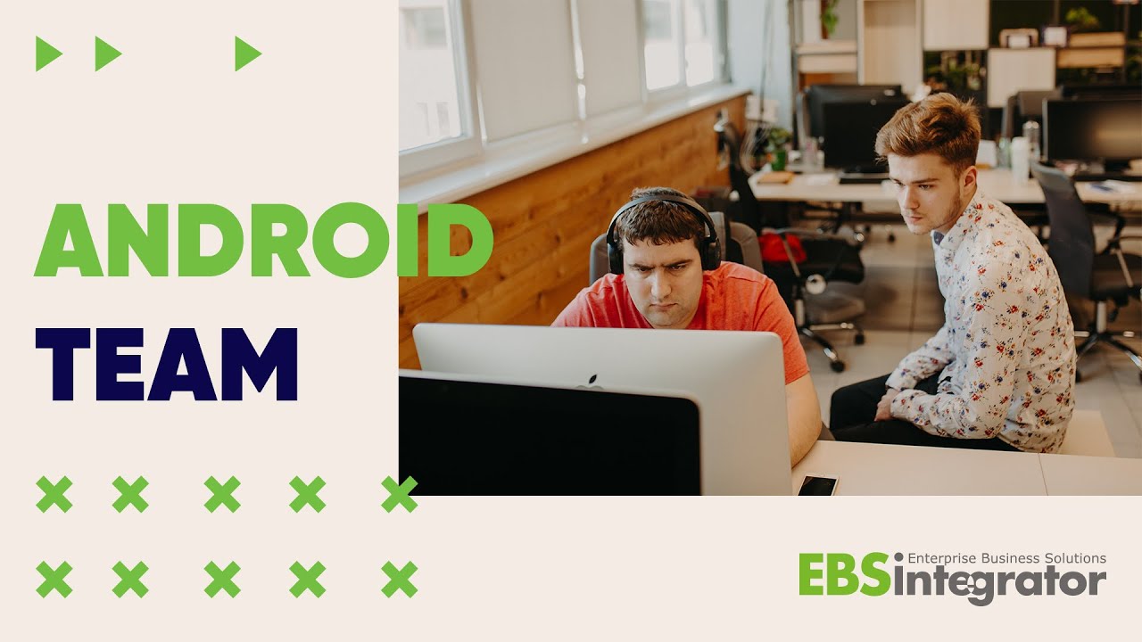 Android Team Ebs Integrator Youtube