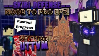 [ Skibi Defense ] Noob To Pro! Ep.2 (Getting TOP TIER Units)