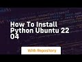 how to install python ubuntu 22 04