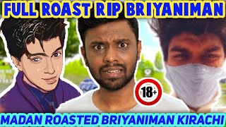 MADAN REPLY TO BIRIYANI MAN AND KIRACHI | FULL 18+ | MADAN