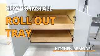 How To Install Roll Out Tray In Your Kitchen Cabinet