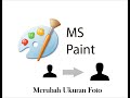 Cara Merubahan Ukuran foto 2X3 3x4 dan 4X6 Menggunakan Paint