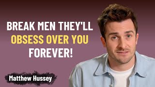 The Pain Men Secretly Crave From Women | Matthew Hussey